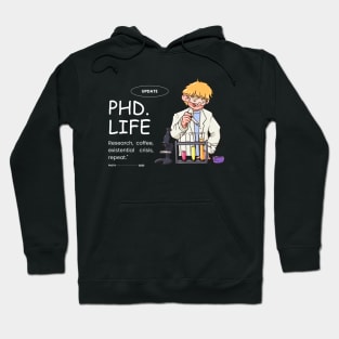 PhD Life Hoodie